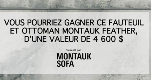 Gagnez un fauteuil et un ottoman Montauk Feather (Valeur de 4600 $)