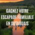 Gagnez une escapade familiale en Outaouais (Valeur de 1000 $)