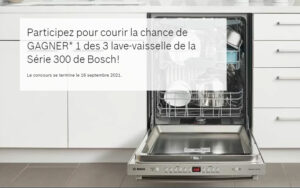 Gagnez 3 lave-vaisselle Bosch série 300 (Valeur de 1679 $ chacun)