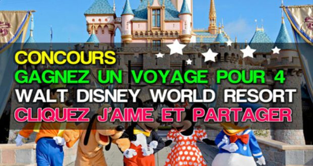 Gagnez 5 forfaits Vacances au Walt Disney World (15.250 $ chacun)