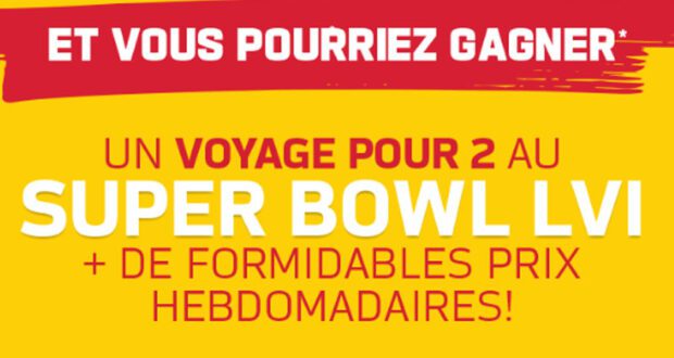 Gagnez un voyage pour 2 au Super Bowl LVI (Valeur de 10 000 $)