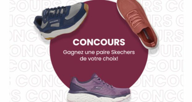 Gagnez une paire de chaussures Skechers au choix