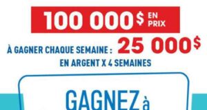 Gagnez l'un des 4 prix de 25 000 $ en argent