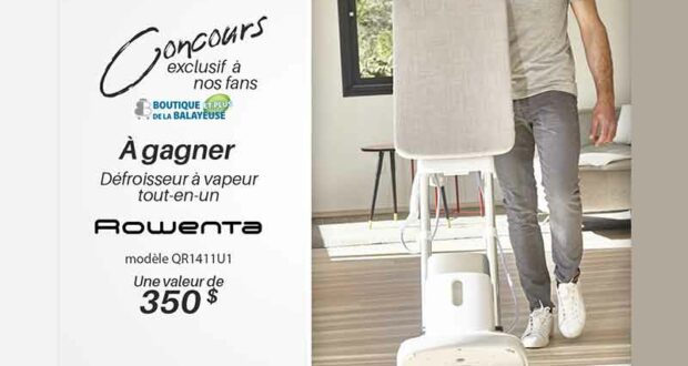 Gagnez un défroisseur à vapeur tout-en-un Rowenta