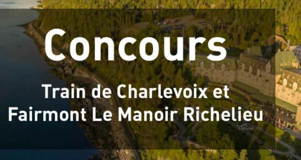 Gagnez un séjour au Fairmont Le Manoir Richelieu (Valeur de 1080 $)