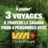Gagnez 3 voyages à travers le Canada (Valeur de 33.335 $ chacun)