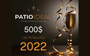 Gagnez 500 $ offert par PATIO IDEAL