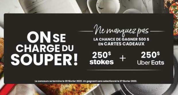 Gagnez 500$ en cartes cadeaux Stokes et Uber Eats