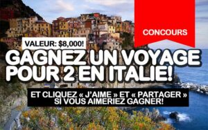 Gagnez un voyage en Italie (Valeur de 8000 $)