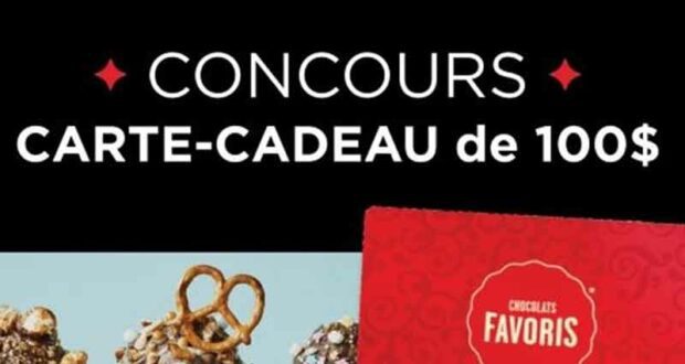 Gagnez une carte cadeau Chocolats Favoris de 100 $