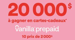 Gagnez 10 Cartes prépayées Vanilla Visa de 2000 $ chacune