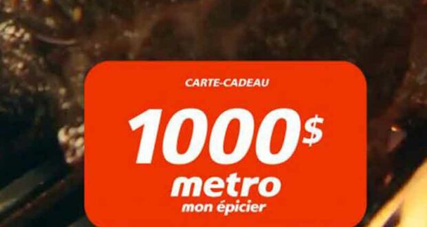 Gagnez une carte-cadeau METRO de 1000 $