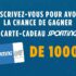 Gagnez une carte-cadeau SPORTING LIFE de 1000 $