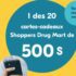 Gagnez 20 cartes-cadeaux Pharmaprix de 500 $