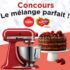 Gagnez Un batteur sur socle Kitchen Aid