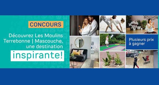 Gagnez un forfait inspirant avec Découvrir Les Moulins Terrebonne