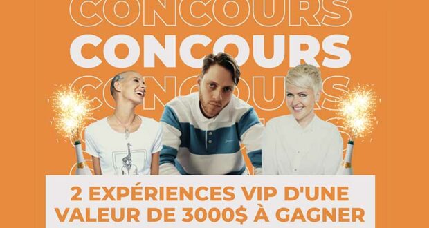 Gagnez 2 Expériences VIP de 1500 $ chacune