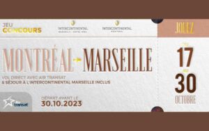 Gagnez un voyage à Marseille (Valeur de 4200 $)