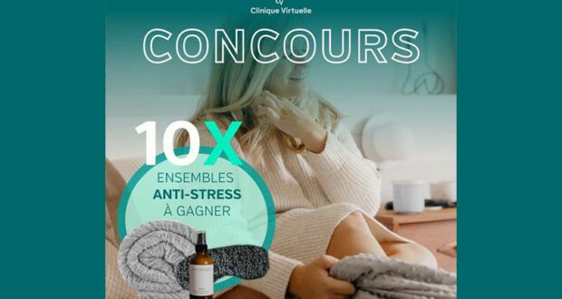 Gagnez 10 ensembles ANTI-STRESS de 300 $ chacun