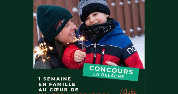 Gagnez une semaine en famille dans L’Autre Laurentides (3000 $)