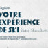 Gagnez votre expérience de ski tout inclus