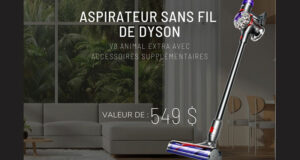 Gagnez Un aspirateur sans fil Dyson V8 Animal Extra de 549 $