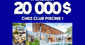 Gagnez 20 000 $ chez Club Piscine
