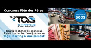 Un forfait au Tag E-Karting & Amusement de 500 $ à gagner