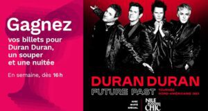 4 forfaits VIP pour Duran Duran à gagner (750 $ chacun)