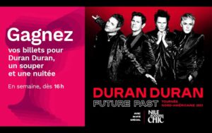 4 forfaits VIP pour Duran Duran à gagner (750 $ chacun)