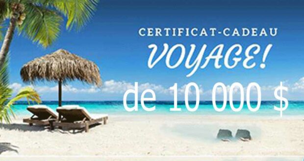 Gagnez Un certificat-voyage de 10 000 $