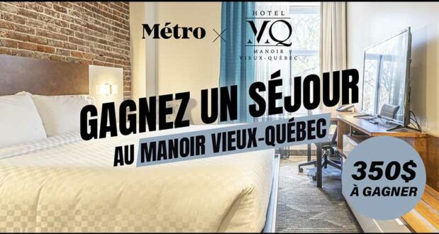 Gagnez un séjour au Manoir Vieux-Québec