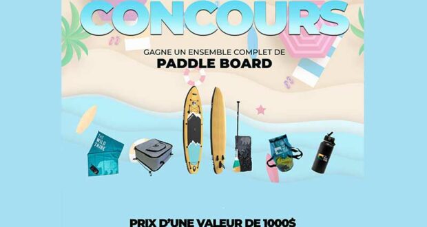 Un ensemble complet de paddle board de 1000 $ à gagner