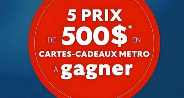 Gagnez 1 des 5 cartes-cadeaux Metro de 500 $