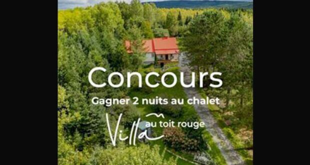 Gagnez un séjour de 690$ à la Villa au toit rouge