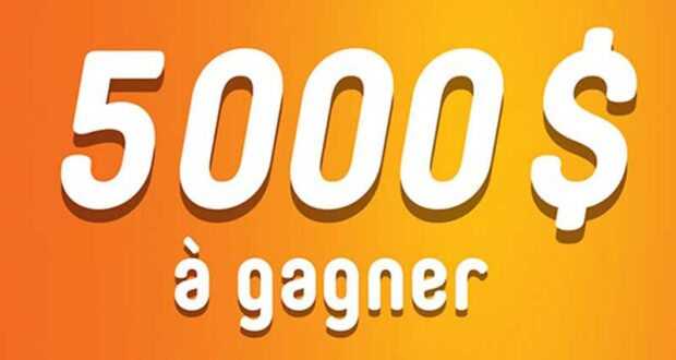 Gagnez Un prix en argent de 5 000 $