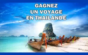 Gagnez Un voyage pour 2 de 10 nuits en Thaïlande (14000 $)