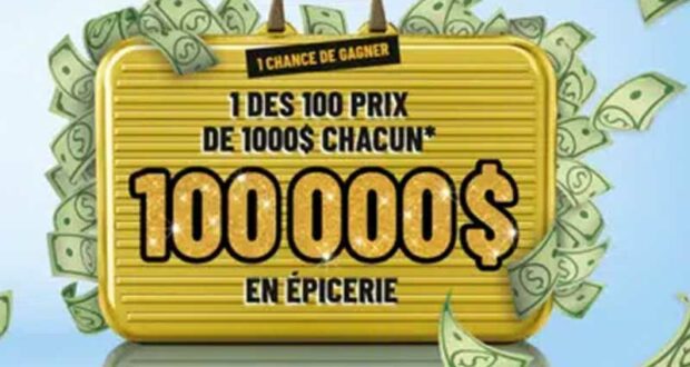 Gagnez 100 prix d’épicerie de 1000 $ chacun