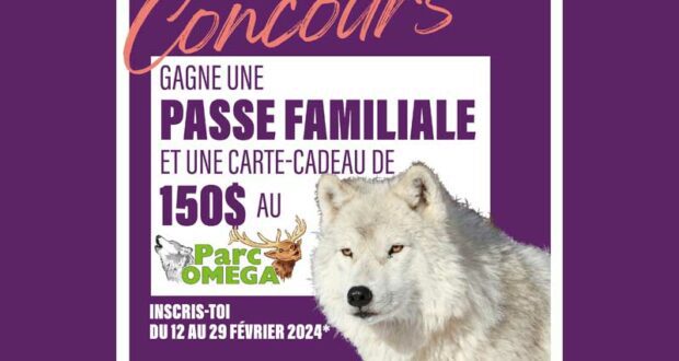 Gagnez une passe familiale + carte-cadeau Parc Omega de 150$