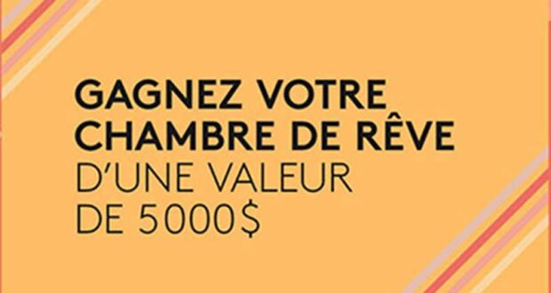 Gagnez votre chambre de rêve de 5000 $