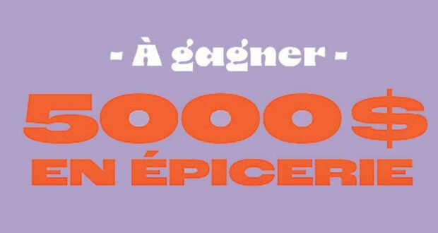 Gagnez un prix de 5000 $ en épicerie