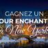 Gagnez un séjour enchanteur à New York