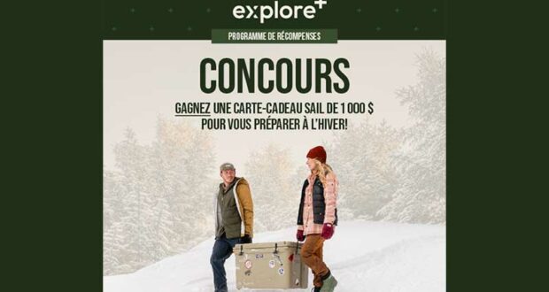 Gagnez une carte-cadeau SAIL de 1 000 $ avec Explore+