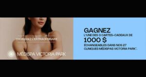 Gagnez 1000 $ chez Médispa Victoria Park