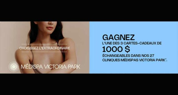Gagnez 1000 $ chez Médispa Victoria Park