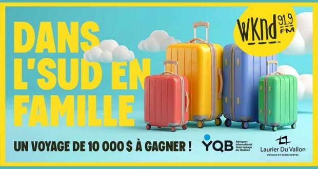 Gagnez un voyage inoubliable d’une valeur de 10 000$