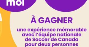 Gagnez une expérience mémorable avec l'équipe de Soccer du Canada