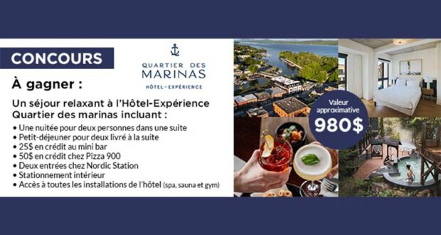 Gagnez un séjour relaxant à l’Hôtel-Expérience Quartier des marinas