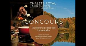 Gagnez un séjour pour deux aux Chalets Royal Laurentien